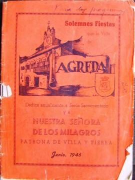 Solemnes Fiestas que la villa de Ágreda dedica anualmente a Jesús Sacramentado y a NUESTRA SEÑORA...